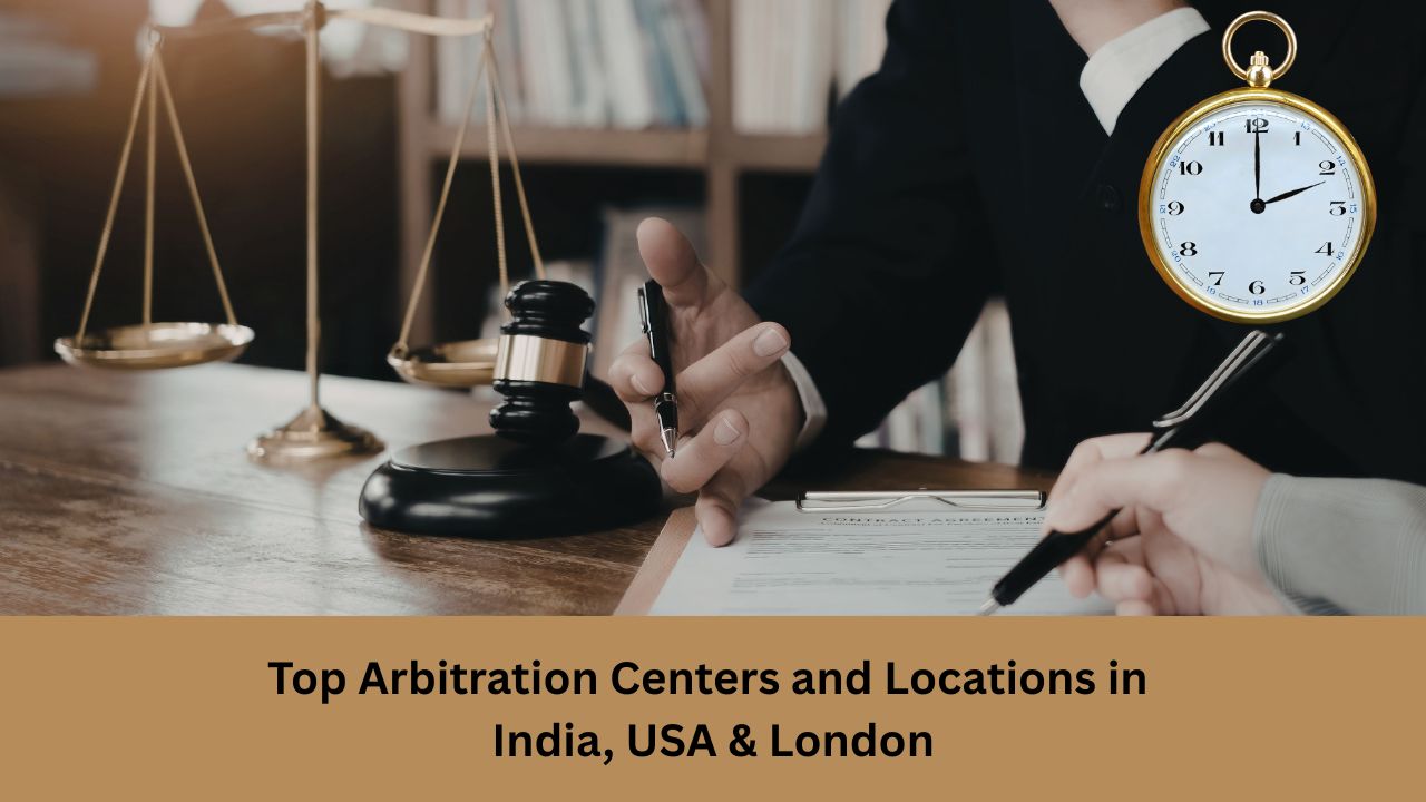 Best Arbitration Centers in India, USA & London